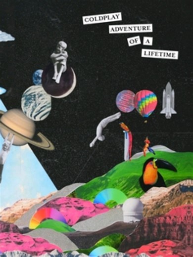 Adventure of a Lifetime by Coldplay - Lyrics Explained