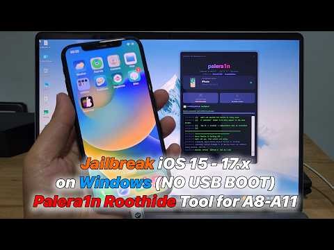 Jailbreak iOS 15 - 17.x on Windows (NO USB BOOT) | Palera1n Roothide Tool for A8-A11 #Jailbreak
