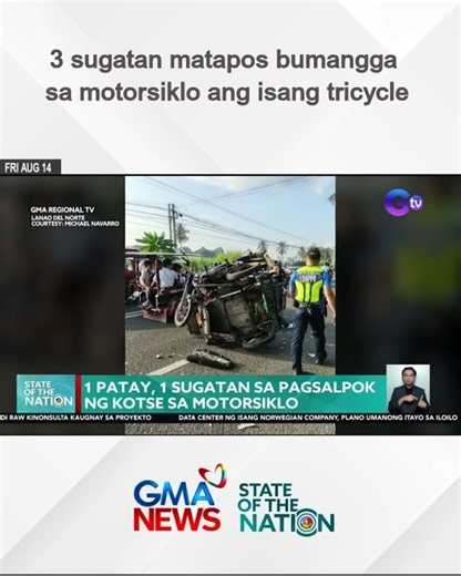 3 sugatan matapos bumangga sa motorsiklo ang isang tricycle | SONA