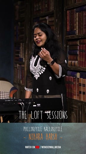 Pullikuyile Kallikuyile | Nihara Harsh | The Loft Sessions @wonderwallmedia #coversong #shorts