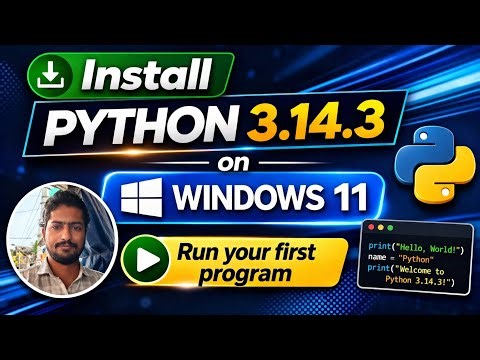 How to Install Python 3.14.3 on Windows 11 | Latest Version Step-by-Step|