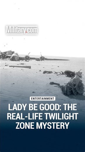 Lady Be Good: The Real-Life Twilight Zone Mystery