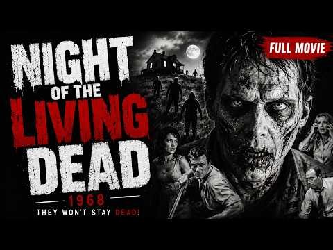 Night of the Living Dead (1968) | Full Classic Horror Movie | HD