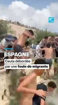 Ceuta : une foule de migrants franchit la frontière entre le Maroc et l'Espagne • FRANCE 24