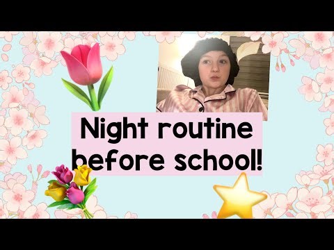 SPRING Night routine before school!