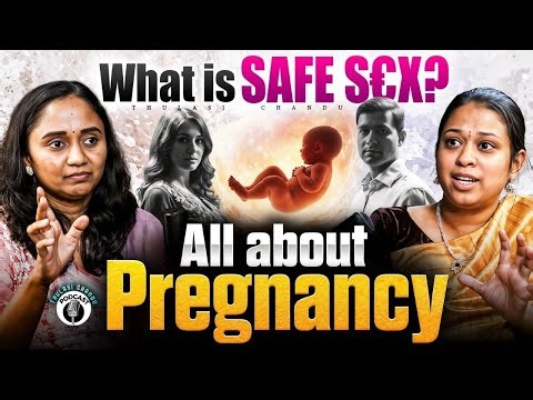 All About Pregnancy and Safe Sex || Thulasi Chandu Podcast || Dr. Sita
