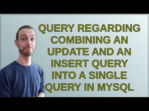 Dba: query regarding combining an update and an insert query into a single query in mysql