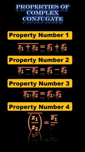 Properties of Complex Conjugate | Class 11 Math Chapter 1
