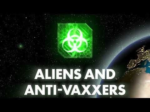 Aliens & Anti-Vaxxers Launch Trailer