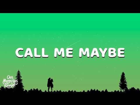 Carly Rae Jepsen - Call Me Maybe (Lyrics)