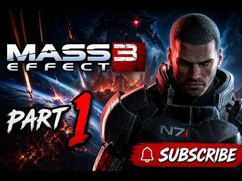 Mass Effect 3 Part 1 | Saving Earth from Total Extinction #masseffect3