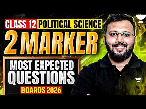 Class 12 Political Science | 2 Markers Most Expected Questions 🔥 | Boards 2026 | Moin Sir