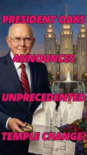 📣President Oaks Announces an UNPRECEDENTED Temple Change! 📣(🚨The Pattern UNFOLDS!🚨)