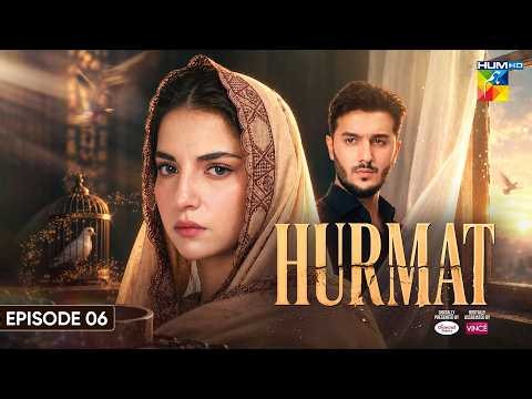 Hurmat - Episode 06 - [Eng Sub] 20th Oct 2026 - [ Dananeer Mobeen & Shahveer Jafry ] - HUM TV