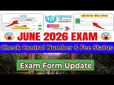 IGNOU June 2026 Exam 🔥 | Check Control Number & Fees Status & Exam Form Update | Last Date Alert