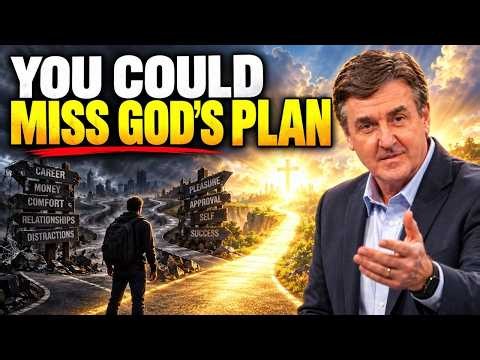 God Has a Plan for Your Life—But You Could Miss It | Allen Jackson