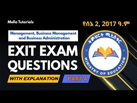 Management, Business Management, and Business Administration Exit Exam Q&A Part 4: Sene 2, 2017