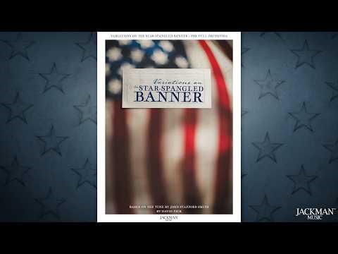 Variations on the Star-Spangled Banner for Full Orchestra