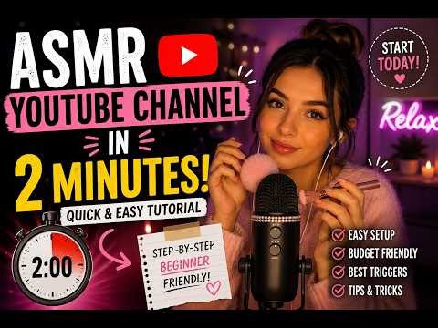 ASMR YouTube Channel in 2 Minutes | Quick & Easy Tutorial