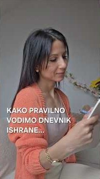 KAKO PRAVILNO VODIMO DNEVNIK ISHRANE
