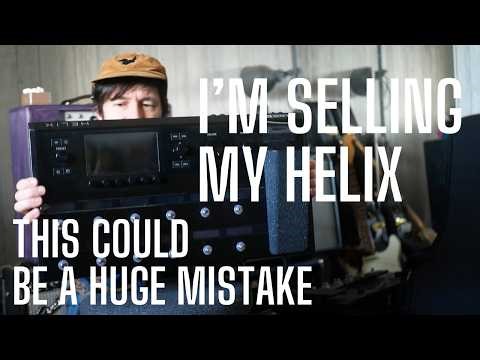 THE END OF AN ERA - I'm Selling My Helix (This Could Be A Mistake?)