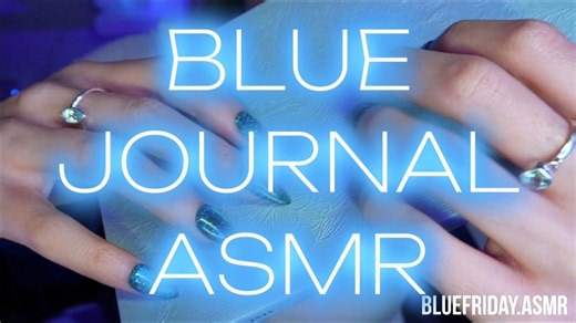 Blue Journal ASMR relaxing sounds