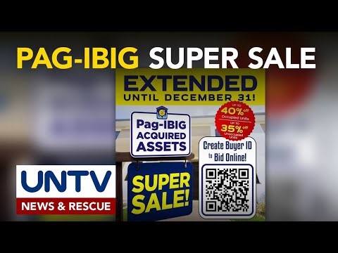 Acquired assets super sale ng Pag-IBIG fund, pinalawig ng hanggang December 31