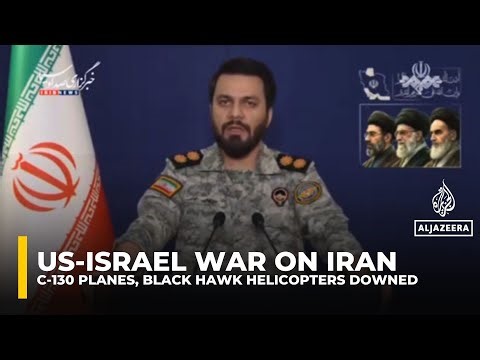 IRGC says Iranian forces destroy two US C-130 aircraft and two Black Hawk helicopters