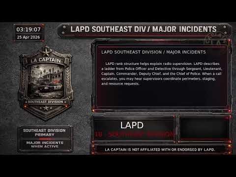 Southeast Division - *Live* LAPD Police Scanner - LA Captain - 25-Apr-2026 - S5