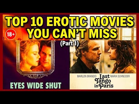 "Top 10 Erotic Movies You Can't Miss | Mind-Blowing Story & Endings Explained!" (Part 1)