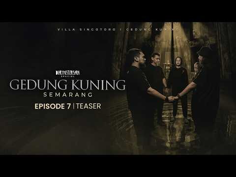 TEASER EPISODE 7 PENELUSURAN GEDUNG KUNING | SPECIAL SEMARANG