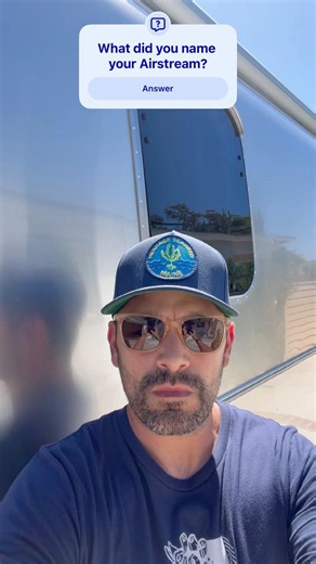 We Named Our Airstream What?