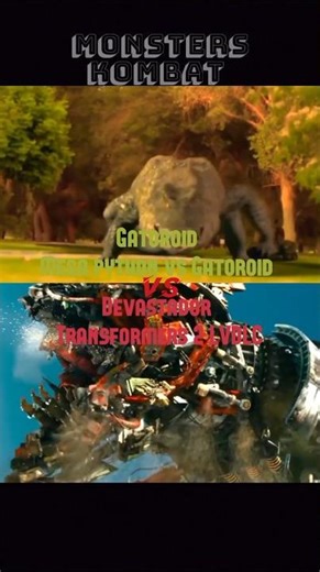 Gatoroid(Mega python vs Gatoroid)vs Devastador(Transformers 2)#transformers#vs#monsterskombat