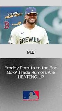 Red Sox Linked to Freddy Peralta? This Trade Could Change EVERYTHING #mlb #bostonredsoxnews #redsox
