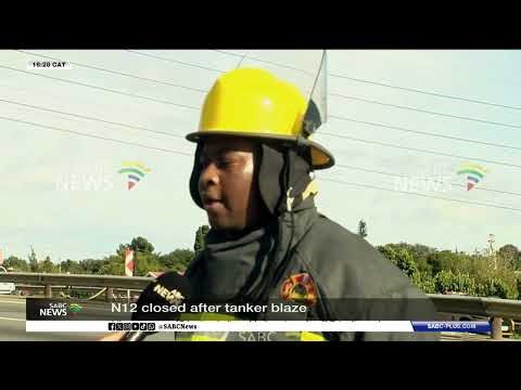 N12 highway closed after gas tanker catches fire