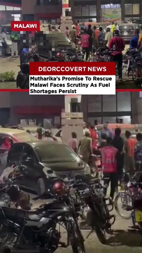 Malawi fuel shortages 2026: Has Mutharika delivered on his rescue promise?
