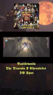 Castlevania : The Dracula X Chronicles Epic Trailer For The PSP Game!