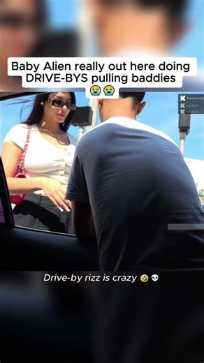 Baby Alien really out here doing DRIVE-BYS pulling baddies 😭😭
