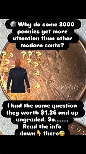 🪙 Why do some 2000 pennies get more attention than other modern cents? The year 2000 marked a new millennium, and when that clock flipped, people everywhere started saving coins just because of the date. Pennies, quarters, everything. 📆✨ Millions were pulled from circulation, but here’s the twist ⬇️ Most were saved without protection, meaning true high-grade examples are tougher to find today. Add in popular varieties like the Wide AM reverse or legit mint errors, and suddenly the 2000 penny b