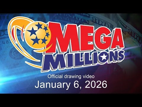 Mega Millions drawing for January 6, 2026