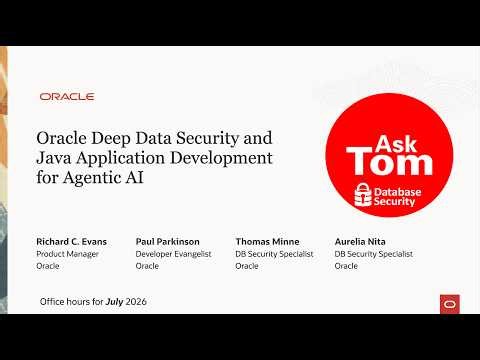 Oracle Deep Data Security and Java Application Development for Agentic AI