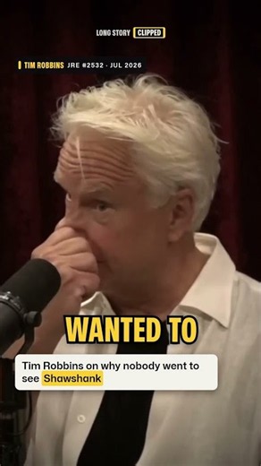 Tim Robbins on why nobody went to see Shawshank