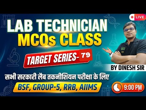 Lab Technician Live MCQS Class Target Series-79 for All Lab technician Government Exam