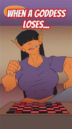 When a Goddess loses at Checkers