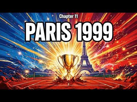 Open Summary: Paris 1999: Completing the Career Grand Slam (Ch. 11)