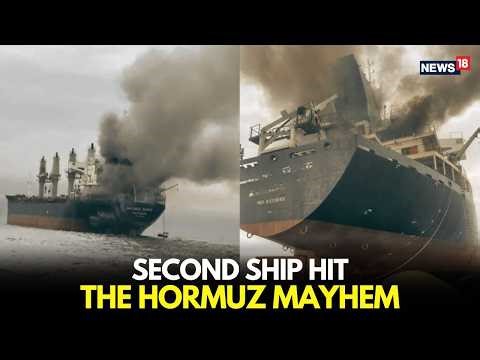 BREAKING: Second Ship Hit in Strait of Hormuz | Escalation Fears | LIVE
