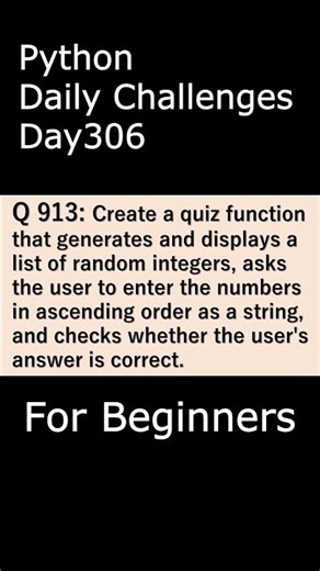 Python Daily Challenges Day306 For Beginners #programming #python #beginnersstitch
