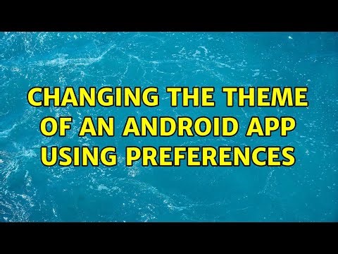 Changing the theme of an android app using preferences (2 Solutions!!)