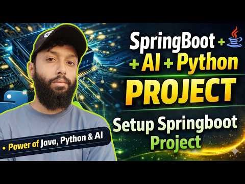 AI Powered Java Spring Boot Project with Python | Day-2: Spring Boot Project Setup (Spring AI)