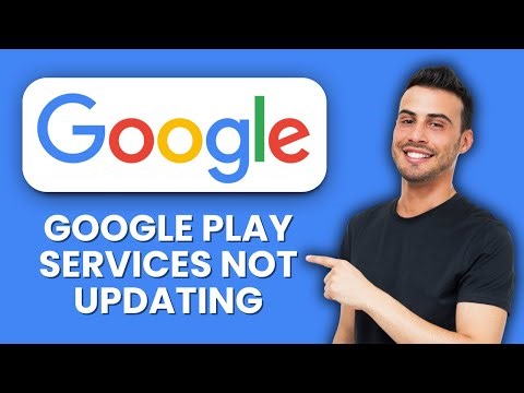 Google Play Services Not Updating – Fix ⚙️ Resolve Update Issues and Keep Android Apps Running
